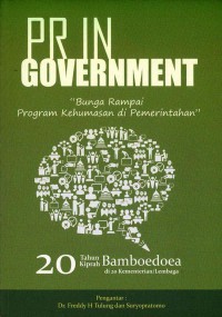 Image of PR in Government : Bunga rampai program kehumasan di pemerintahan